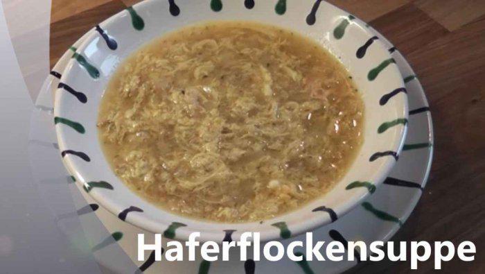Haferflocken Suppe